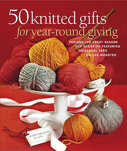 50 Knitted Gifts for Year-round Giving