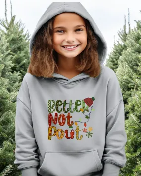 Kids or Youth Christmas Hooded Sweatshirt, Better Not Pout Hoodie, Cozy, Warm Sweatshirt, or Hoodie